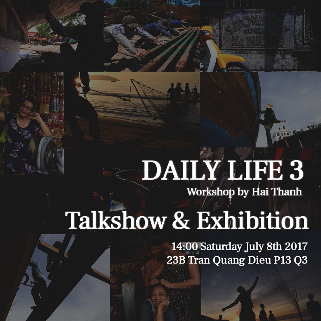Daily Life 3 - Talkshow & Exhibition by Hai Thanh